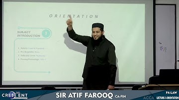 AS F4 LW Sir Atif Farooq Lecture 1 Orientation