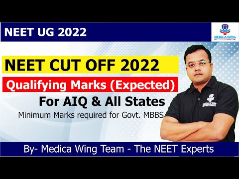 NEET 2022 cut off AIQ & State wise, Neet Qualifying Marks 2022, Minimum Marks required for Govt MBBS
