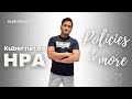 Kubernetes HPA - Scale up and Scale down policies. Learn to control pod scale-out and scale-in.