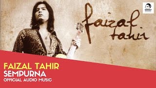 FAIZAL TAHIR - Sempurna ( Audio Music)