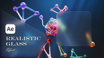 Realistic Glass Effect in After Effects – No Plugins Needed!