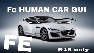 •Fe human car|R15 ONLY•