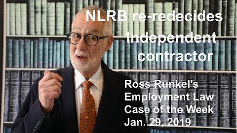 NLRB overrules 2014 case on how to decide who is an independent contractor.