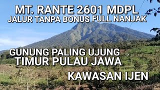 DOCUMENTATION OF THE MT RANTE 2601 MDPL CLIMBING TRAIL