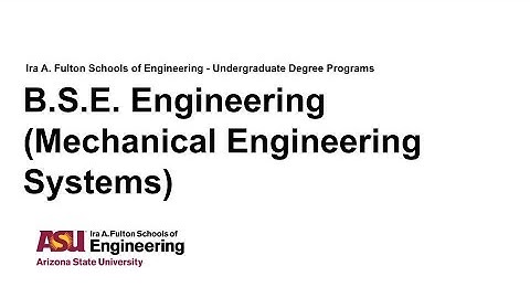 Fulton Schools Degree Webinar: BSE Engineering (Mechanical Engineering Systems)