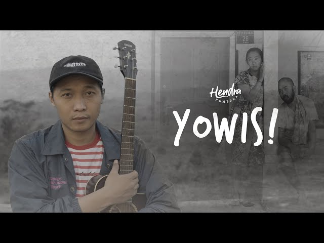 Hendra Kumbara - Yowis! (Official Music Video) class=