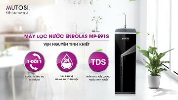 MÁY LỌC NƯỚC HỒI LƯU TINH KHIẾT  MUTOSI MP E91S - BẢO VỆ TOÀN DIỆN MÀNG RO SUỐT 24H