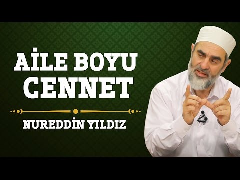 184) Aile Boyu Cennet - Nureddin Yıldız - (Hayat Rehberi) - Sosyal Doku Vakfı