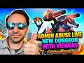 LIVE NOW | Admin Abuse Event + Viewer Dungeon Runs