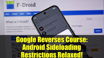Google Reverses Course: Android Sideloading Restrictions Relaxed!