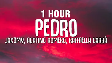 [1 HOUR] Raffaella Carrà - Pedro (Jaxomy & Agatino Romero Remix) [Letra/Lyrics]