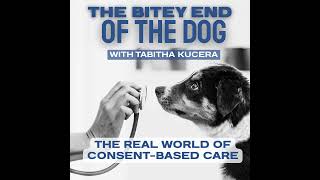 The Real World of Consent-Based Care With Tabitha Kucera