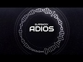 Miniature de la vidéo de la chanson Adios