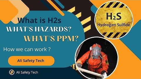what is H2s ? | h2s gas kya hoti hai? |how much h2s PPM required for work?|what is hedrogyn sulfite?