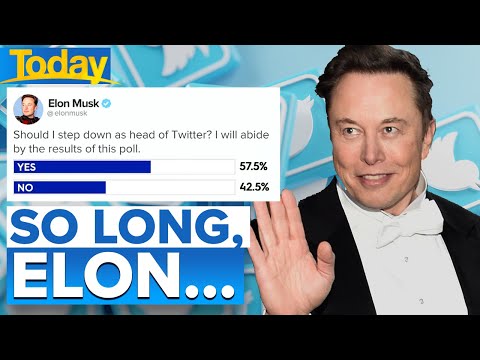 Twitter users vote Elon Musk to step down | Today Show Australia