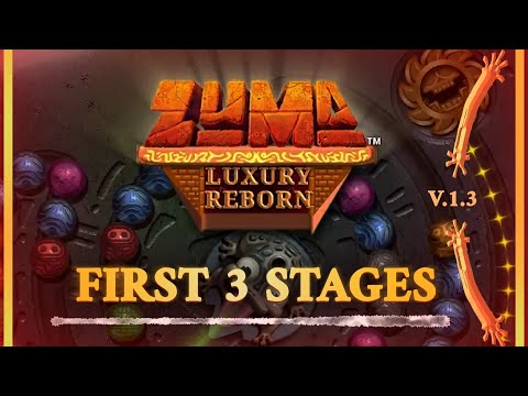 Zuma Luxury Reborn v1.3 - First 3 Stages Gameplay Showcase