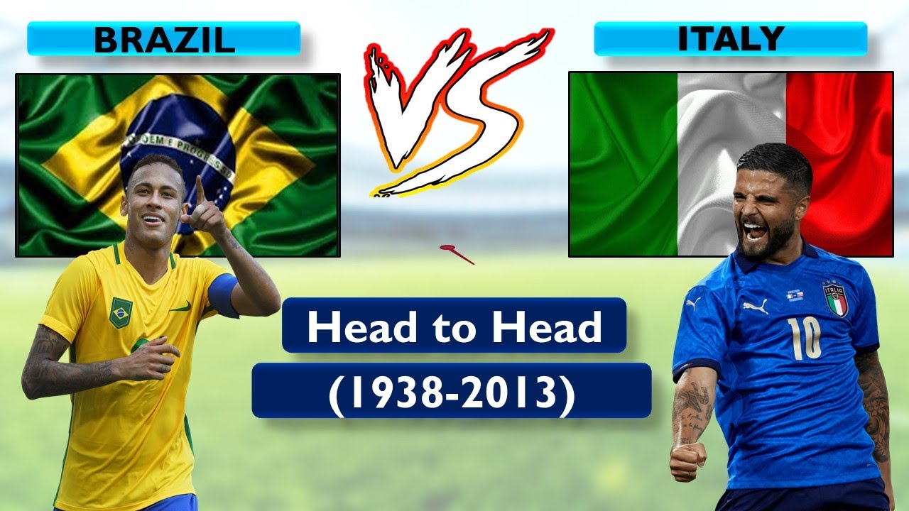 Brazil Vs Italy Head To Head Football History (1938 2013) YouTube