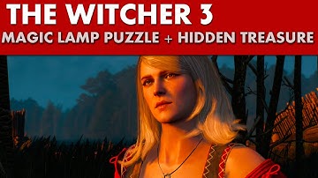 The Witcher 3 - Magic Lamp Puzzle + Hidden Treasure room