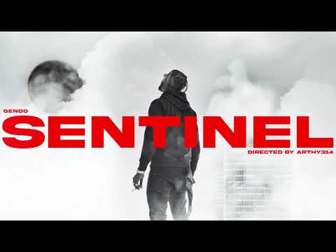 Gendo   SENTINEL Clip Officiel