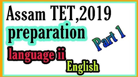 Assam TET preparation (language 1) English part 1