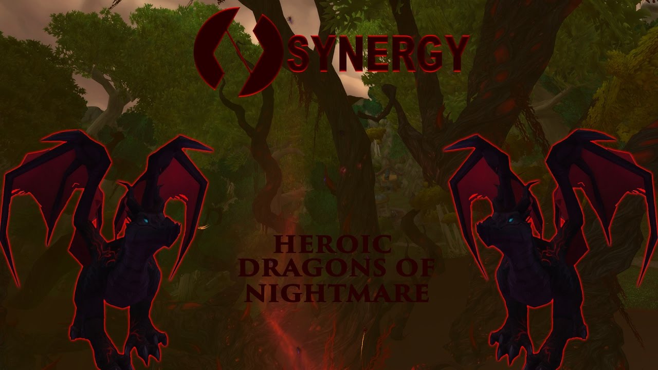 Synergy - Ysera - Heroic Dragons of Nightmare