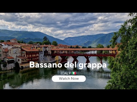 Discover Bassano del Grappa Italy 🇮🇹