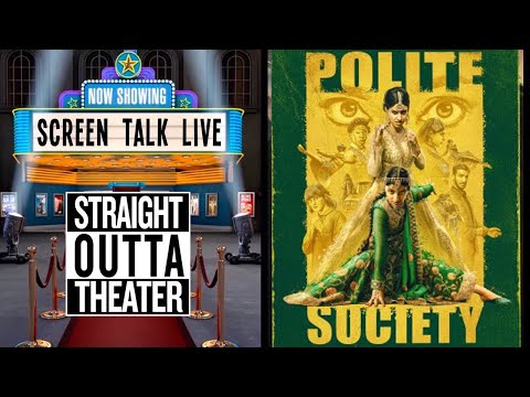 Polite Society Review - Straight Outta Theatre