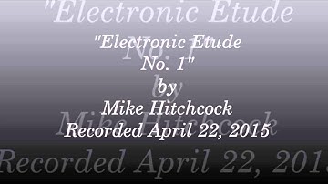 Electronic Etude No 1