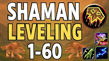 WoW Classic Shaman Leveling Guide 1-60 - All Specs (Enhancement, Elemental, Restoration)