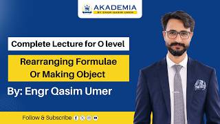 Rearranging Formulae Made Easy | Make Any Variable the Subject | O Level Maths