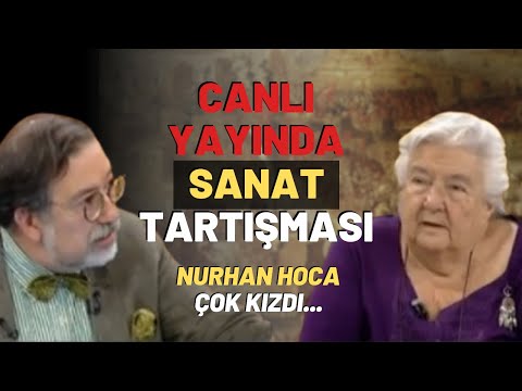 Canlı Yayında Sanat Tartışması..Nurhan Hoca Çok Kızdı...