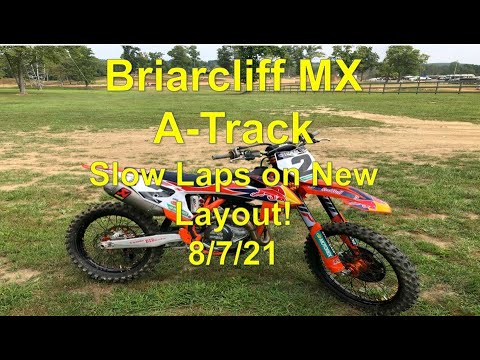 Briarcliff MX: Slow Laps on new Layout 8/7/21