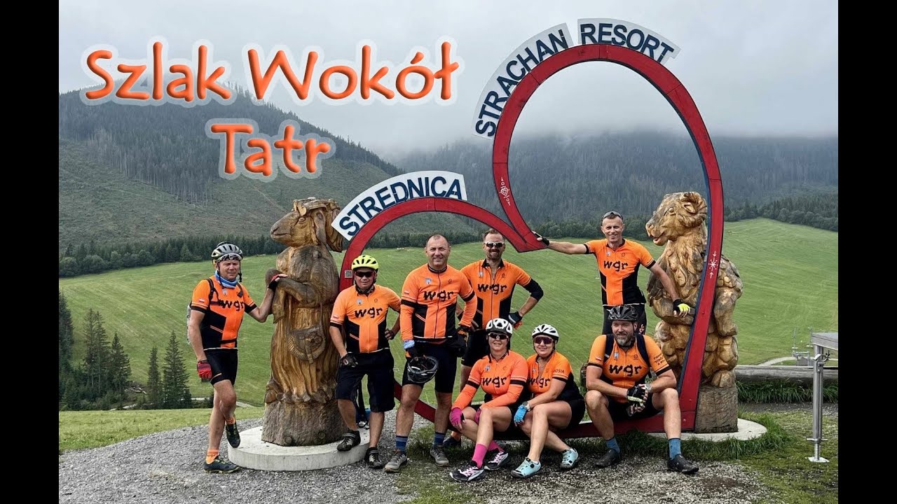 WGR Rowerowy Grójec - Szlak Wokół Tatr, sierpień 2024