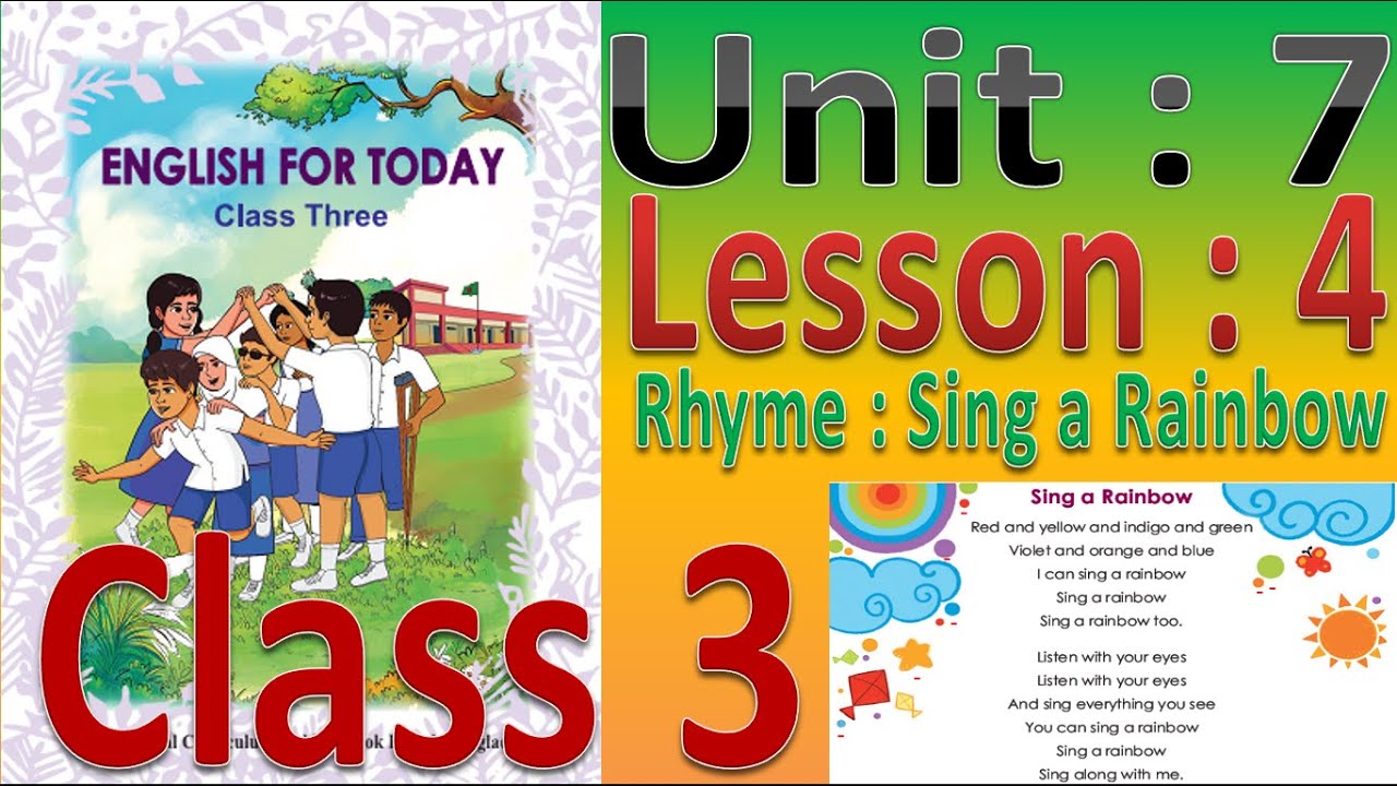 Class 3 English Unit 7 Lesson 4 Rhyme : Sing a Rainbow - YouTube