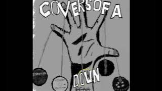 Covers of a Down FULL ALBUM Stream - BENt.