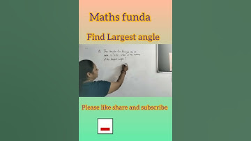 find Largest angle||#mathshorts #mathsfunda #shorts