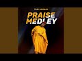 Praise Medley