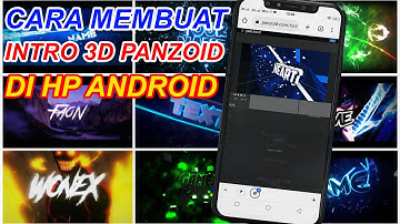 Cara Membuat Intro 3D Youtube Panzoid Di HP Android | How To Make 3D Intro For Youtube