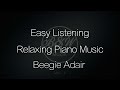Beegie adair  relaxing piano music  easy listening