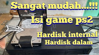 Isi game ps2 hardisk internal|| isi ps2 hardisk dalam