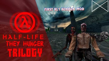 HλLF-LIFE:They Hunger:Trilogy「MOD PLAYTHROUGH」