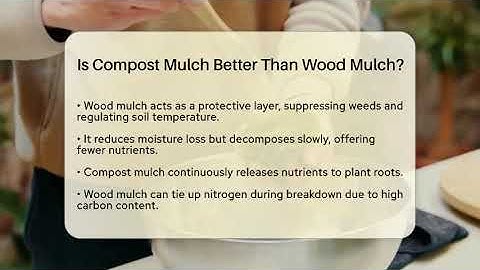 Is Compost Mulch Better Than Wood Mulch? - The Plant Enthusiast