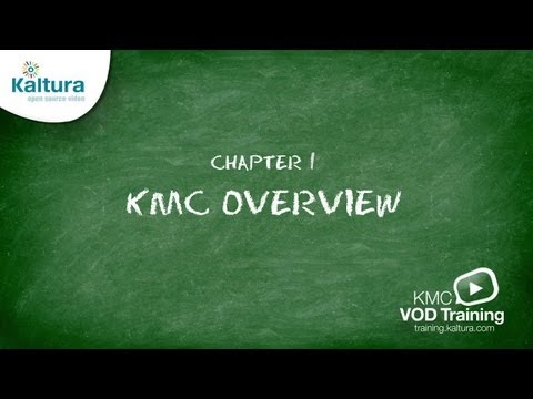 KMC Overview | Kaltura KMC Tutorial