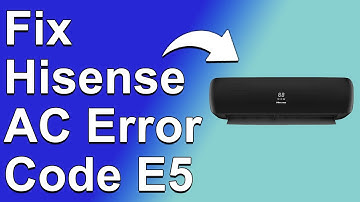 How To Fix Hisense AC Error Code E5 (Common Causes Why This Happens And How To Easily Resolve It!)