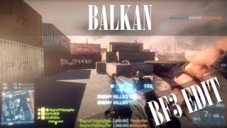 Battlefield 3 | "Balkan" Mini Edit