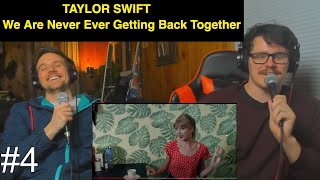 Week 64: Taylor Swift Week 3! #4 - We Are Never Ever Getting Back Together