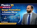 Image formation by convex mirror|lec 11|unit 3 geometrical optics|physics|class 11|zs sciences. 
