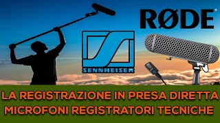 TUTTO SULLA REGISTRAZIONE AUDIO NEL VIDEOMAKING