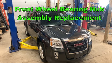 GMC Terrain front hub wheel bearing replac