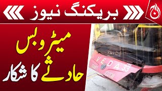 Breaking News - Metro bus accident victim - Aaj News